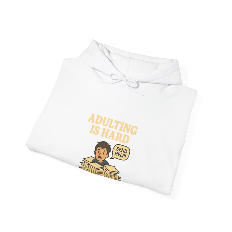 Adulting is Hard | Meme Hoodie | Trending Now | Funny Sweatshirt