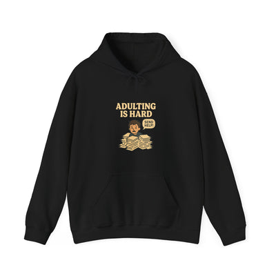 Adulting is Hard | Meme Hoodie | Trending Now | Funny Sweatshirt