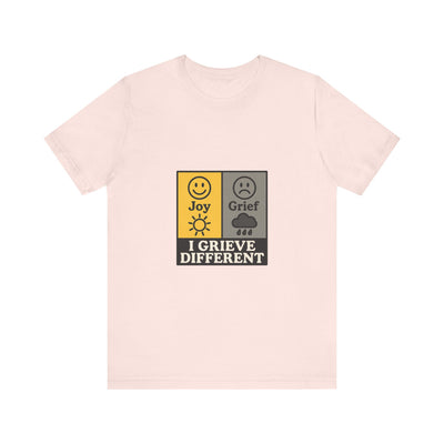 I Grieve Different | Funny T-Shirt | Trending Now | Meme Graphic Tee