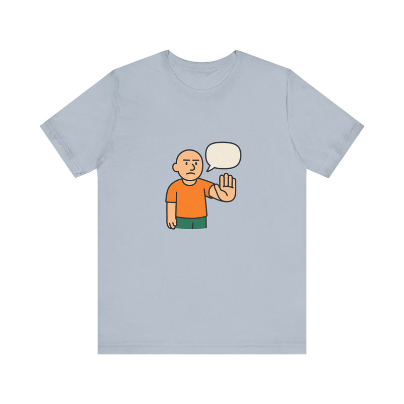 It's not CLOCKING to you I'm STANDING on BUSINESS Funny T-Shirt | Trending